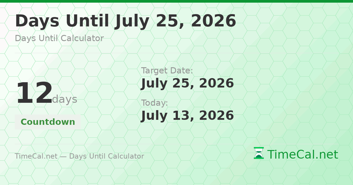 What Is 120 Days From July 25 2026 Calculationull